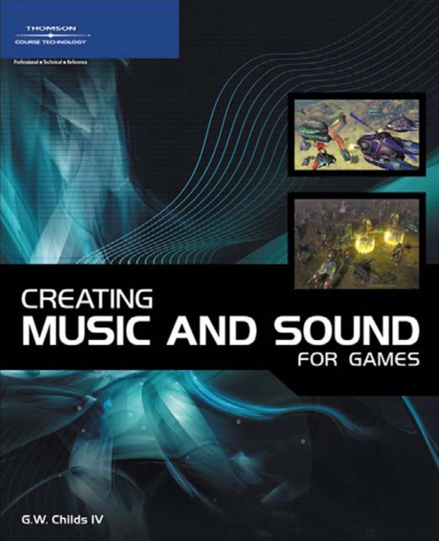 Creating Music and Sound for Games_900