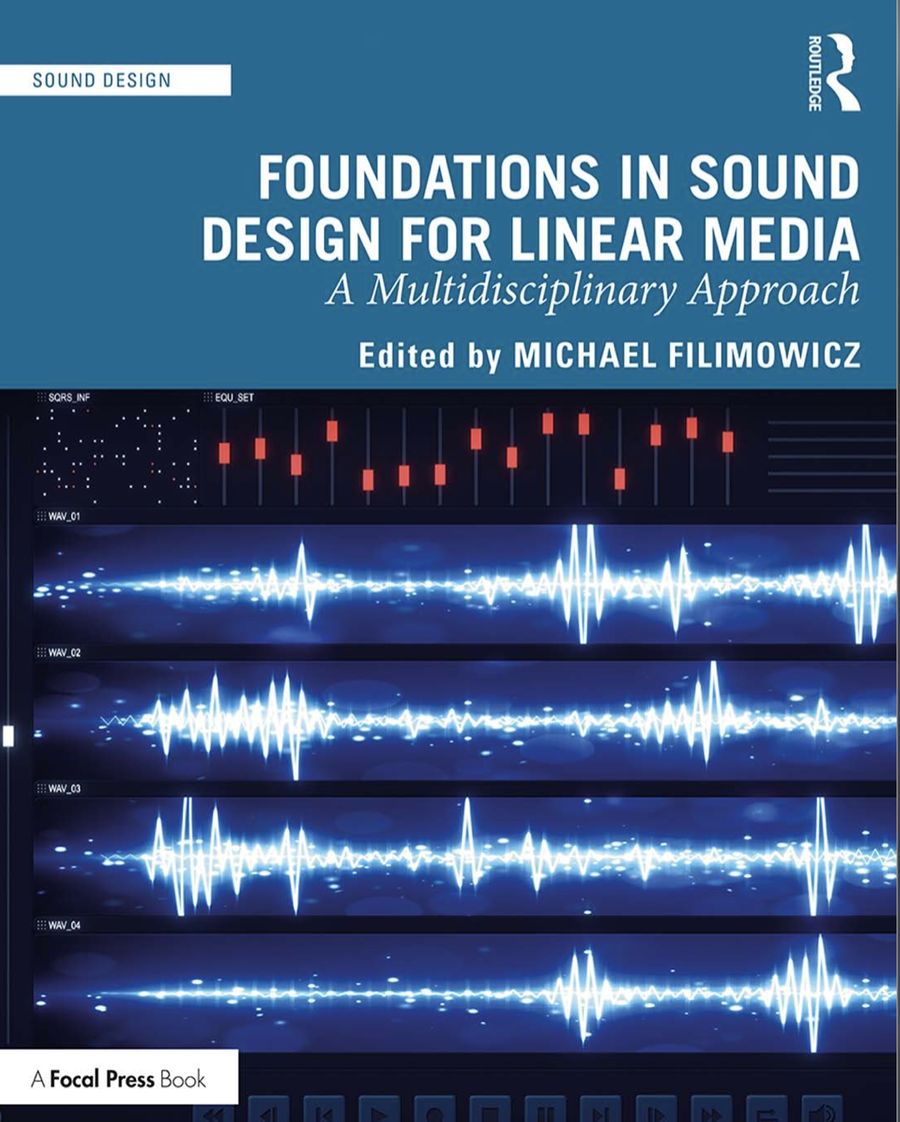 Foundations in Sound Design for Linear Media - A Multidisciplinary Approach_900