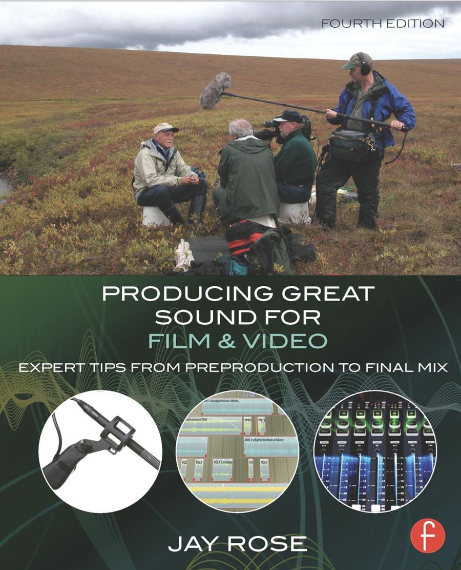 Producing Great Sound for Film and Video_900